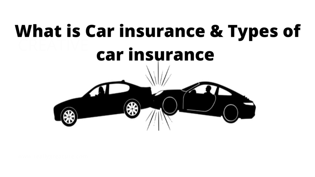 What is car insurance
How to claim car insurance

